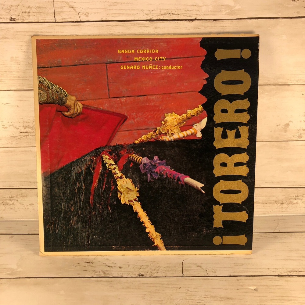Torero! Music of the Bull Ring Banda Corrida Mexico City Genaro Nunez Vinyl‎ LP